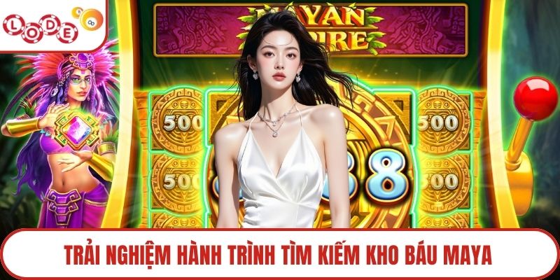 Trải nghiệm hành trình tìm kiếm kho báu Maya